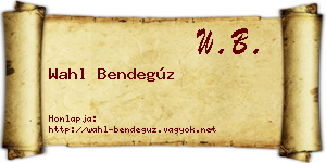 Wahl Bendegúz névjegykártya